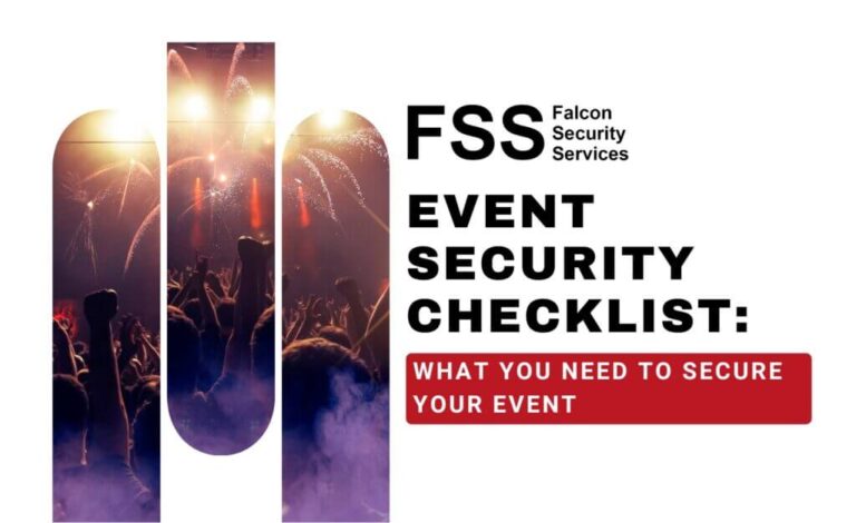 Event Security Checklist: What You Need to Secure Your Event