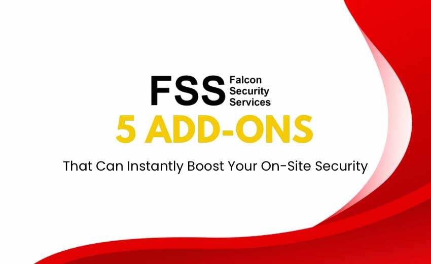 on-site security add-ons