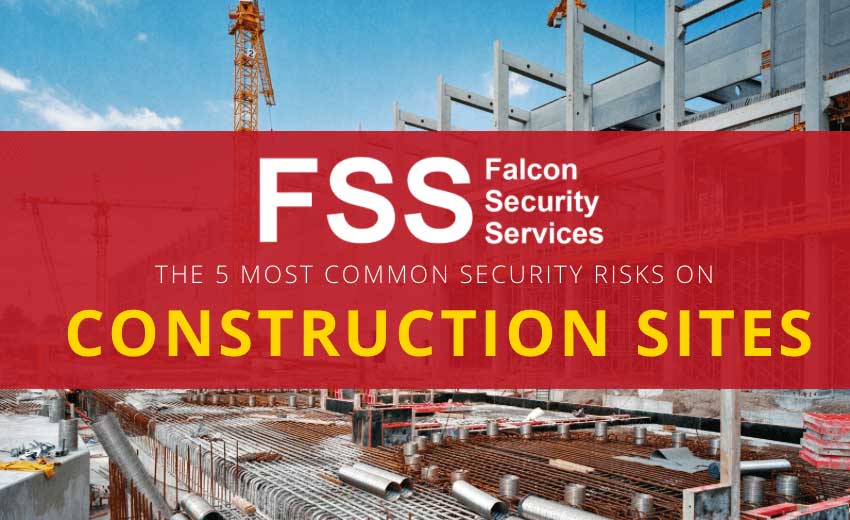 common construction site security risks