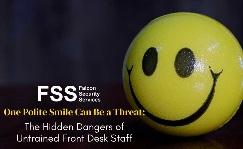 hidden dangers of untrained front desk staff
