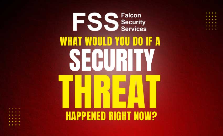 what to do during a security threat