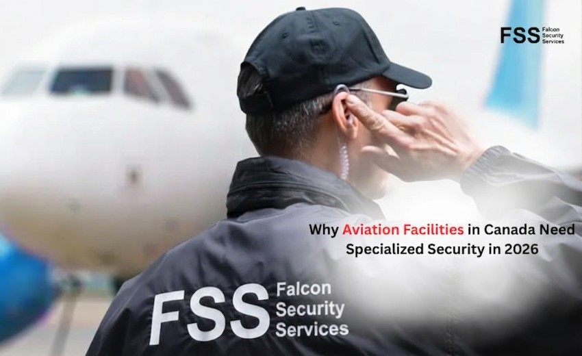 Why Aviation Facilities in Canada Need Specialized Security in 2026