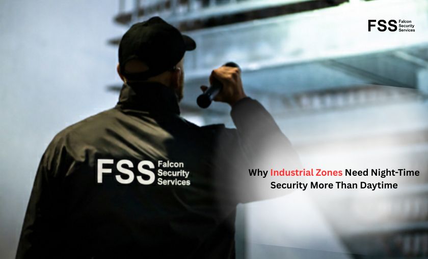 Why Industrial Zones Need Night-Time Security More Than Daytime