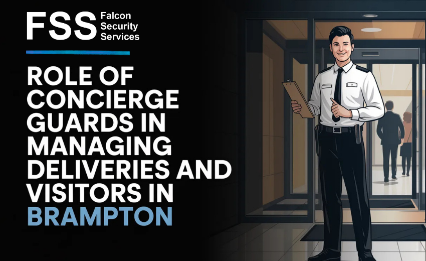 Role Of Concierge Guards In Managing Deliveries And Visitors In Brampton