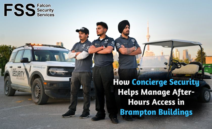 How Concierge Security Helps Manage After-Hours Access in Brampton Buildings
