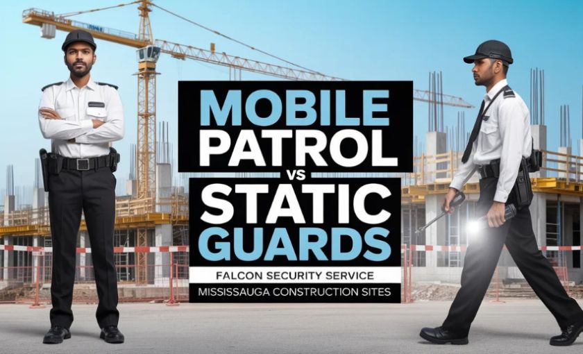 Mobile Patrol vs static guards