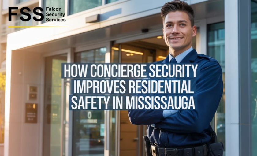 How Concierge Security Improves Residential Safety in Mississauga