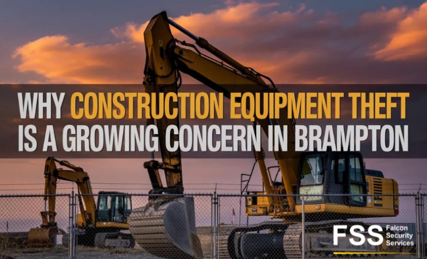 Why Construction Equipment Theft is a Growing Concern in Brampton