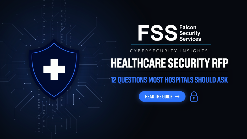 Healthcare Security RFP