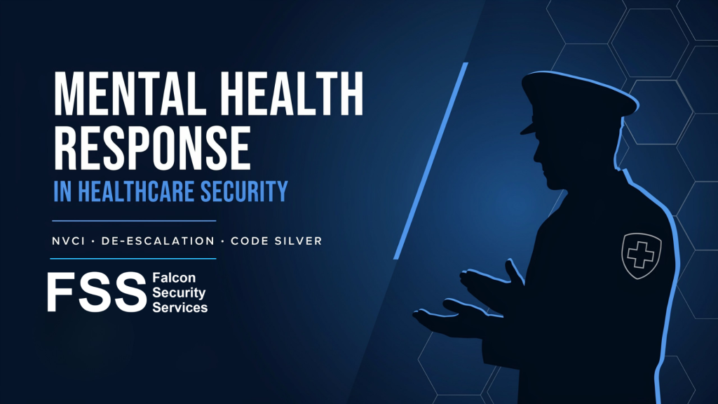 Mental Health Response in Healthcare Security