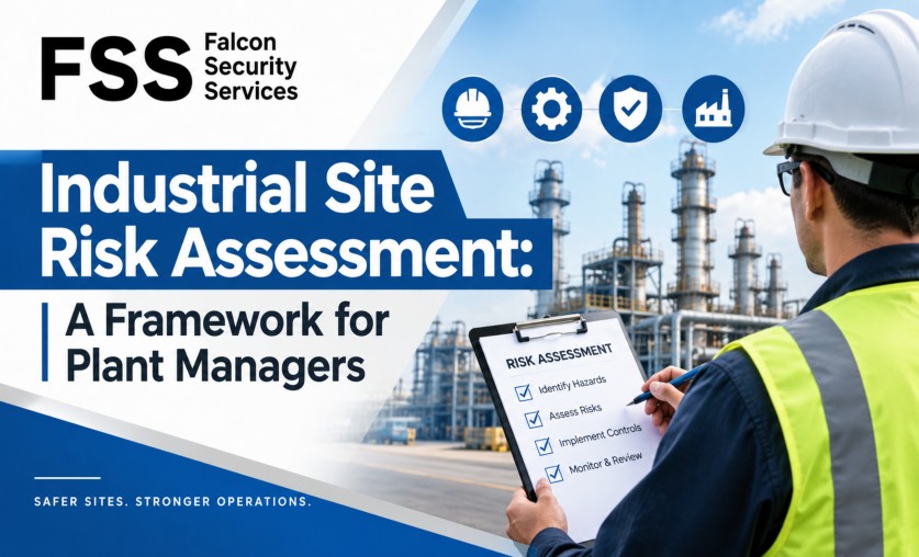 Industrial Site Risk Assessment: A Framework for Plant Managers